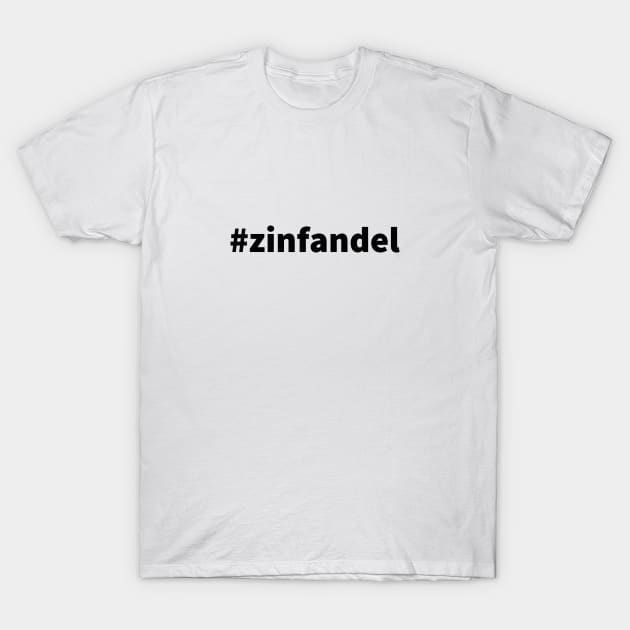 Hashtag Wines: Zinfandel T-Shirt by winepartee